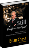 Still Unsafe at Any Speed - Brian Chase